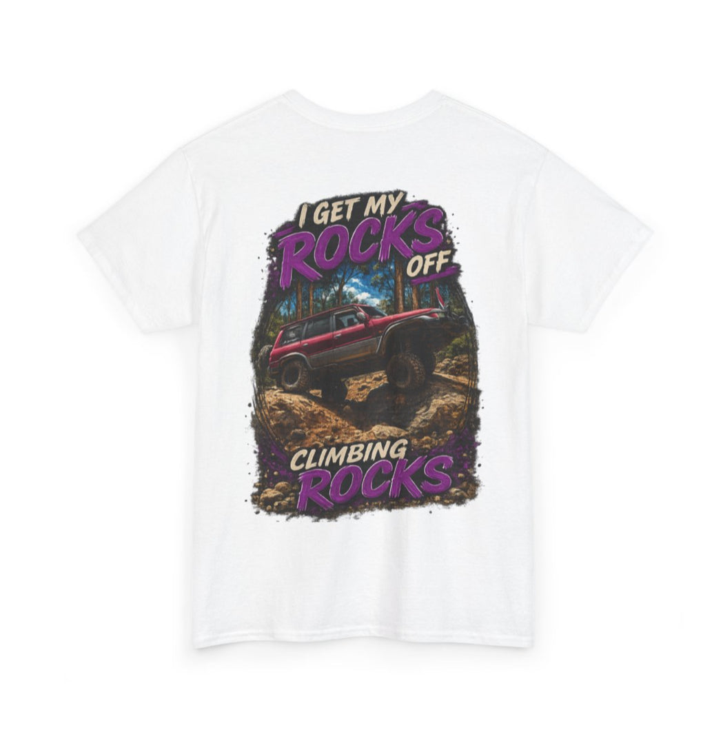 I Get My Rocks Off Climbing Rocks – Custom shirt Edition 🪨🔥