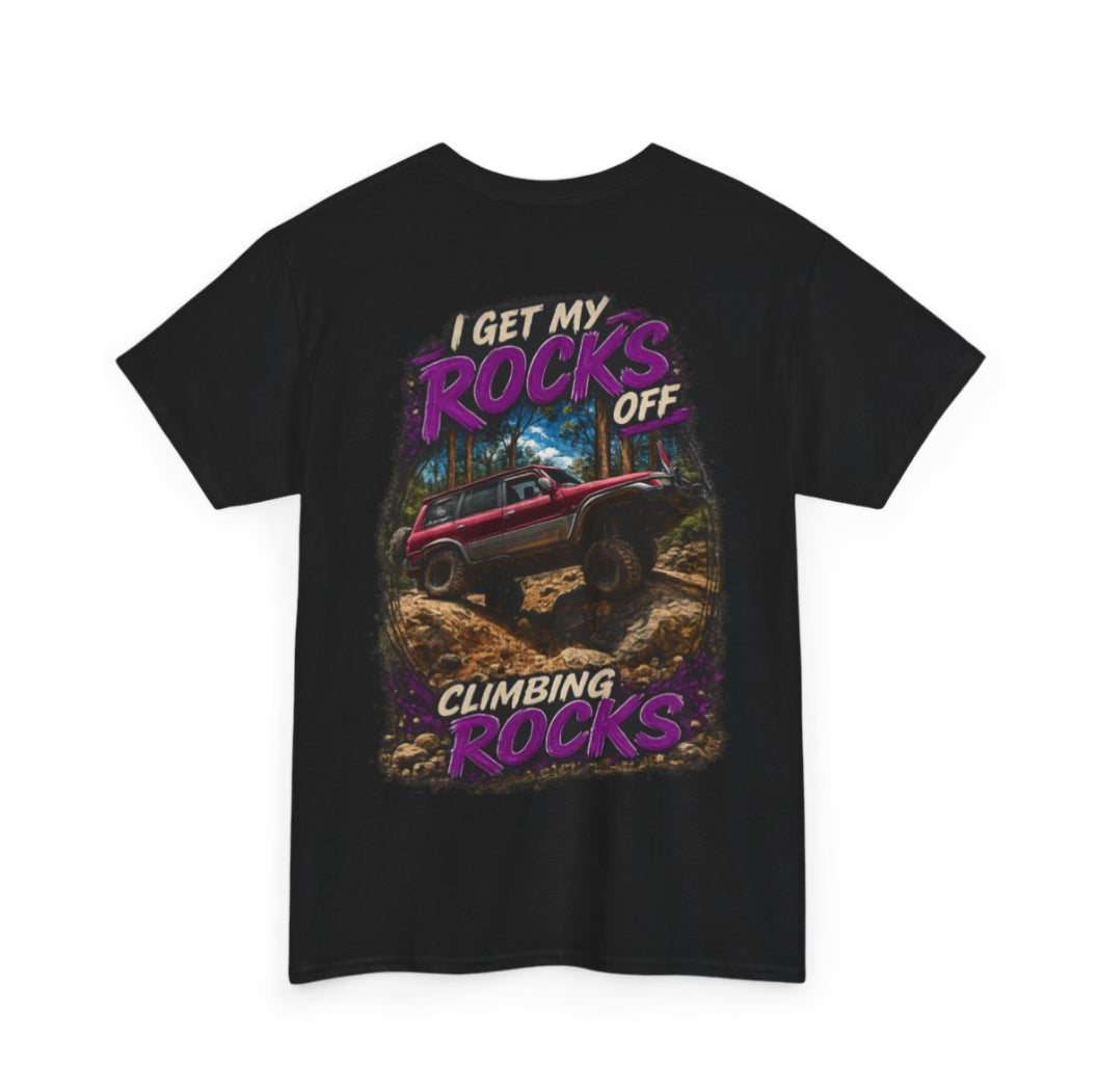 I Get My Rocks Off Climbing Rocks – Custom shirt Edition 🪨🔥