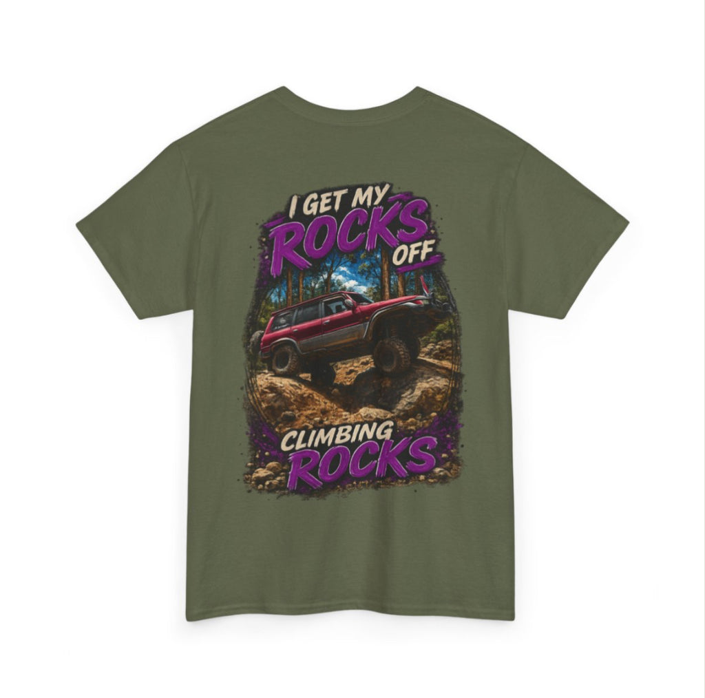I Get My Rocks Off Climbing Rocks – Custom shirt Edition 🪨🔥