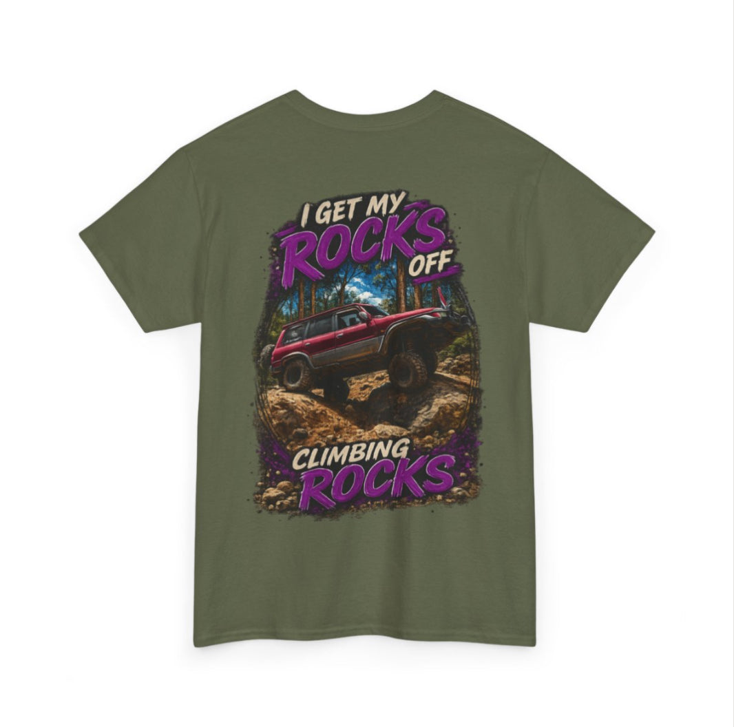 I Get My Rocks Off Climbing Rocks – Custom shirt Edition 🪨🔥