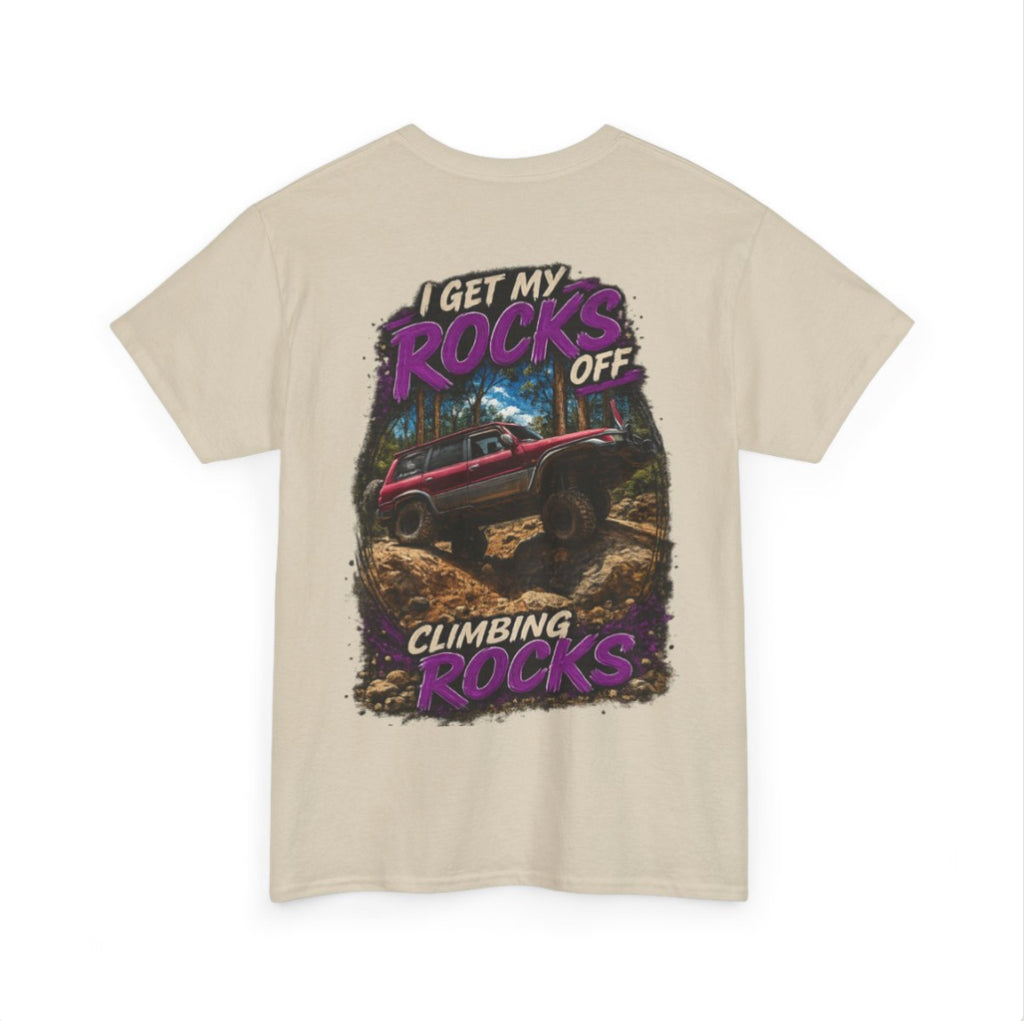 I Get My Rocks Off Climbing Rocks – Custom shirt Edition 🪨🔥